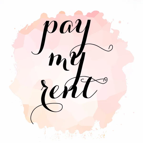Pay my rent text on abstract colorful background
