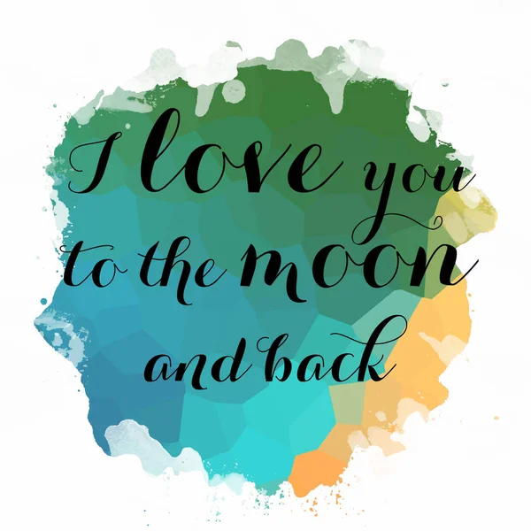 Handritad Illustration Vacker Bokstäver Citat Jag Älskar Dig Till Månen — Stockfoto