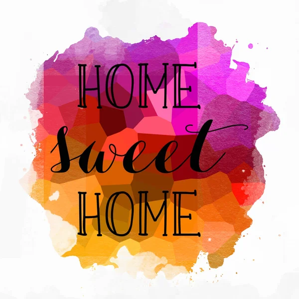 Teks Home Sweet Home Pada Latar Belakang Abstrak Penuh Warna — Stok Foto