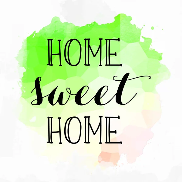 Home Sweet Home Text Auf Abstrakten Bunten Hintergrund — Stockfoto