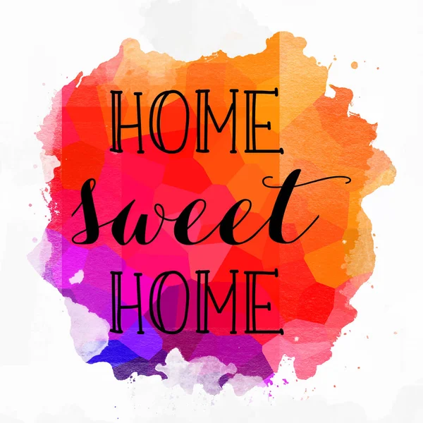 Home Sweet Home Text Auf Abstrakten Bunten Hintergrund — Stockfoto