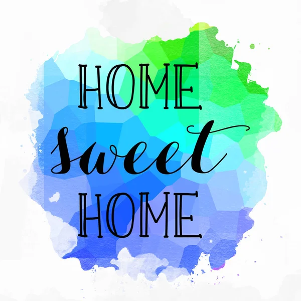 Home Sweet Home Text Auf Abstrakten Bunten Hintergrund — Stockfoto