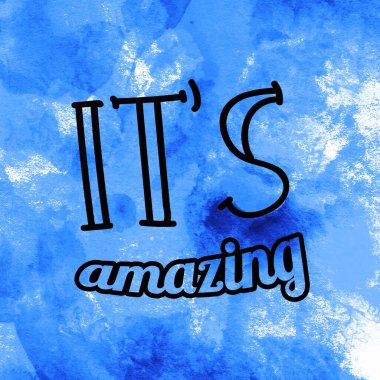 Suluboya arka planda harika kelimeler var. Yaşam tarzı iş fikri kavramı.