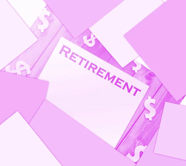 文书页上的文字退休 木制桌子上的纸页上的美元标志 成功退休 长期储蓄和投资概念 — 图库照片