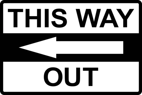 Dieser Ausweg Pfeilzeichen Schwarz Auf Weißem Hintergrund Wegweiser Und Symbole — Stockvektor