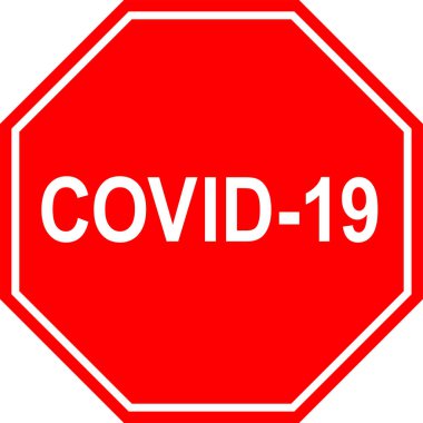 Covid -19 işareti. Kırmızı sekizgen arka plan. Yol işaretleri ve sembolleri.