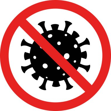 Corona virus prohibited area sign. Forbidden signs and symbols.