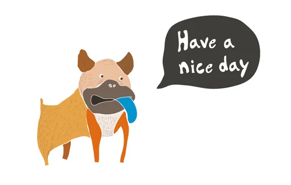 Que tengas un buen día perro. — Vector de stock