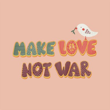 Savaş harfi yerine seviş. Pasifizm sloganı. El çizimi karalama metni. Retro biçiminde vektör illüstrasyonu