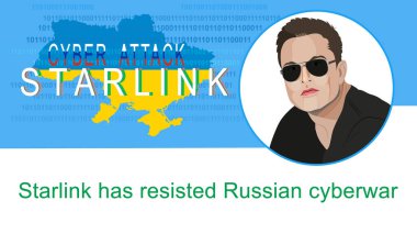 11 Mayıs 2022 'de Amerikalı girişimci Elon Musk, Rusların Starlink' i çökertmeye çalıştıklarını tweetledi. Rusya Ukrayna 'daki uydu internetini çökertti.