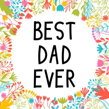 Gelmiş geçmiş en iyi baba. İlham verici ve motive edici bir ifade. Alıntı, slogan. Poster, pankart, kartpostal tasarımı. Vektör illüstrasyonu