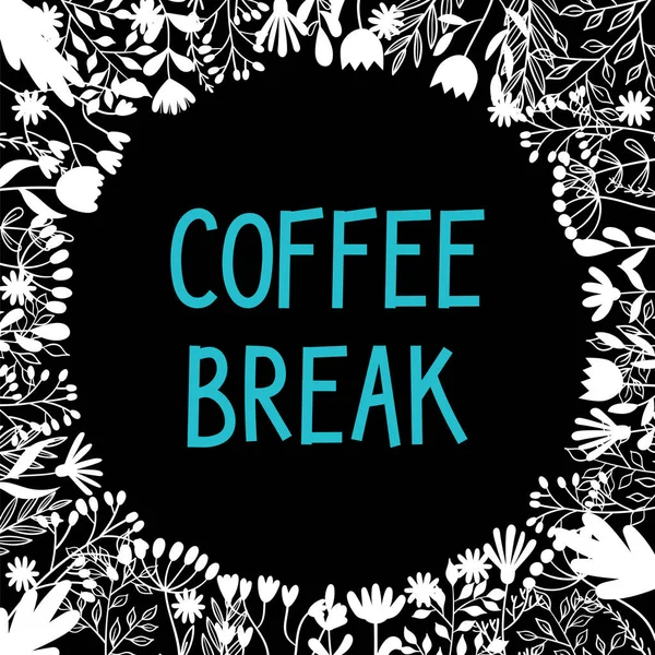 Coffee Break Inspirational Motivating Phrase Quote Slogan Lettering Design Poster — Stock Vector