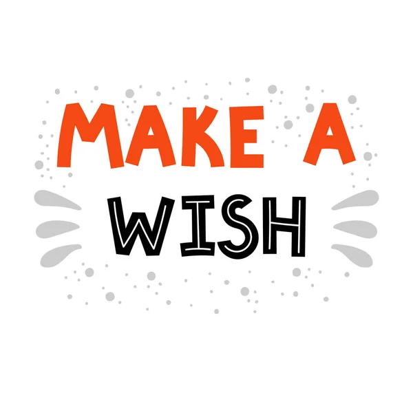 Make Wish Hand Drawn Lettering Motivational Phrase Design Poster Banner — ストックベクタ