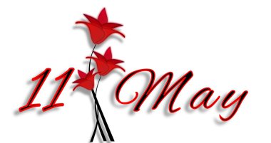 üzerinde 11 Mayıs Anneler günü. Kırmızı çiçekli harflerle tarihi