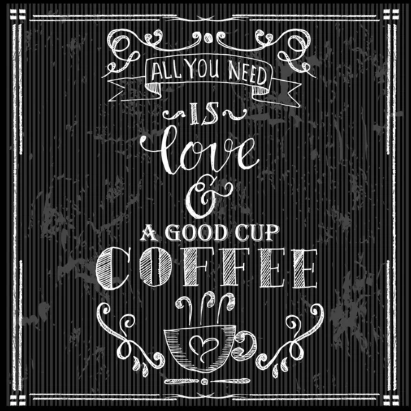 所有你需要的 是爱和一杯好咖啡 — 图库矢量图片