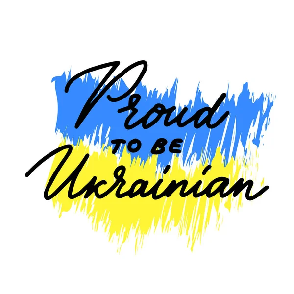Büszke vagyok, hogy ukrán vagyok. Állj Ukrajna mellé. Ukrán zászló hazafias illusztráció, ecsetvonások. Nincs háború.. — Stock Vector