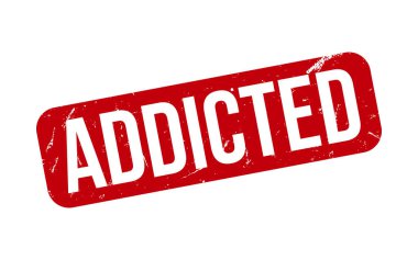 Addicted Rubber Stamp Seal Vector