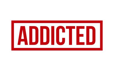 Addicted Rubber Stamp Seal Vector