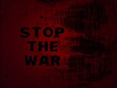 Stop the war. War lettering in black. Red - black background. A call to peace. Abstract background picture. No war.