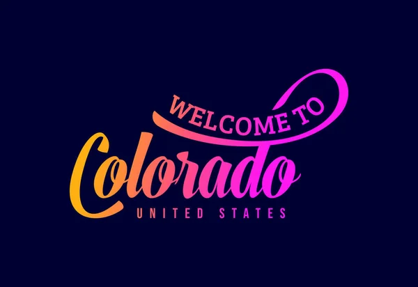 Bem Vindo Colorado Word Text Creative Font Design Illustration Sinal —  Vetores de Stock
