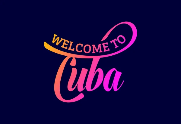 Willkommen Auf Kuba Word Text Creative Font Design Illustration Willkommensschild — Stockvektor