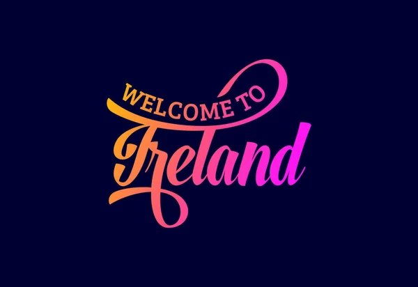 Καλώς Ήρθατε Στην Ιρλανδία Word Text Creative Font Design Illustration — Διανυσματικό Αρχείο