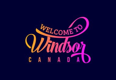 Windsor 'a hoş geldiniz. Canada Word Metni Yaratıcı Yazı Tipi Tasarımı İllüstrasyonu. Hoş geldin işareti