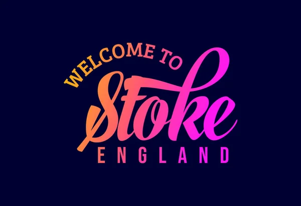 Bienvenido Stoke Inglaterra Texto Palabra Creative Font Design Illustration Señal — Vector de stock