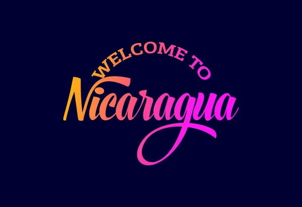Bienvenidos Nicaragua Word Text Creative Font Design Illustration Inglés Señal — Vector de stock