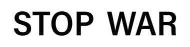Savaş afişini ya da özgeçmişini durdur. Uluslararası protesto. Vektör EPS 10
