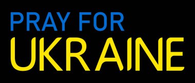 Ukrayna metni için dua et. Siyah arka planda Ukrayna bayrağı dua kavramı. Vektör illüstrasyonu EPS 10