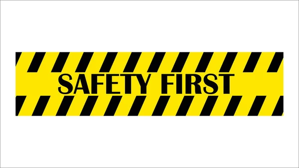 Safety First Industrial Tape Sign. illustration