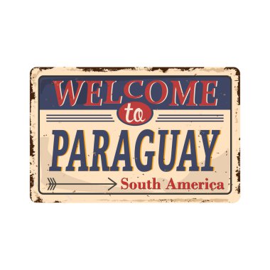 Paraguay METAL YOL SIGN etiket vektör ilüstrasyonuna Hoşgeldiniz