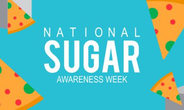Ulusal Şeker Farkındalığı Haftası. Pankart, kart, poster, arkaplan için tıbbi gıda hastalığı konsepti vektör şablonu.