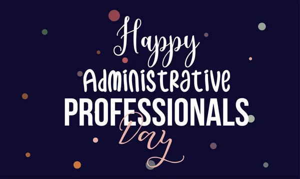 İdari Profesyoneller Günü. Pankart, poster, arkaplan için takdir şablonu.