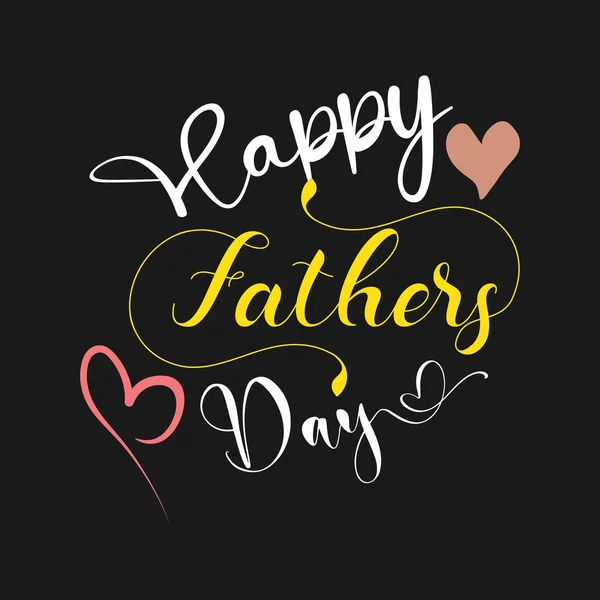 Šťastný Otcovský Den Písmomalby Každoroční Sváteční Oslava Červnu Pro Koncept — Stockový vektor