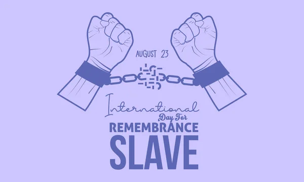 International Day Remembrance Slave Trade Its Abolition Calligraphic Banner Design — Stock Vector