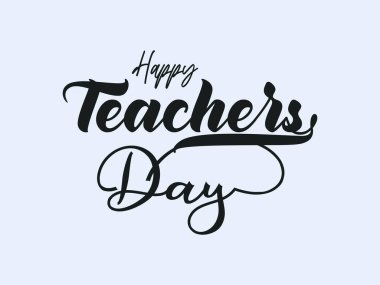 Mutlu Öğretmenler Günü kaligrafi tasarım konsepti. Kutlama kartları, afişler ve el ilanları için kutlama tasarımı.