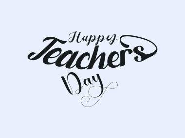 Mutlu Öğretmenler Günü kaligrafi tasarım konsepti. Kutlama kartları, afişler ve el ilanları için kutlama tasarımı.