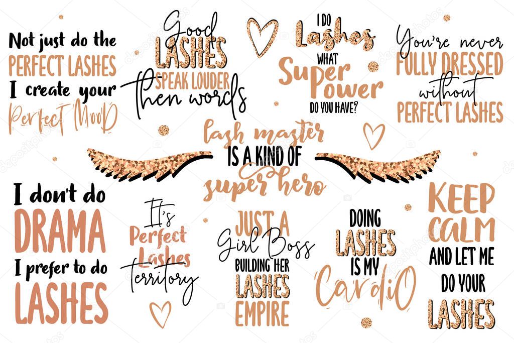 Inspiration lettering quotes about lash and for lash master. Gold color with glitter vector. For lash bars, beauty salons, stylists, printing production, social media. .