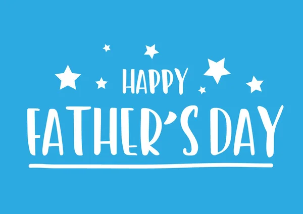 Happy Fathers Day Appreciation Διάνυσμα Καλλιγραφία Κείμενο Αστέρια Father Day — Διανυσματικό Αρχείο