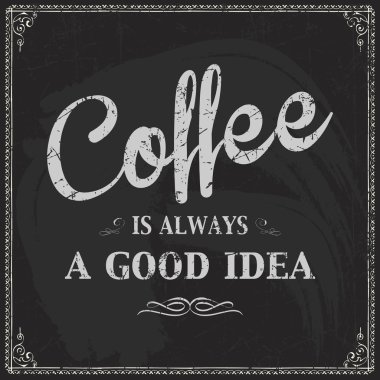 Poster vintage tarzı bir fincan kahve ve metin