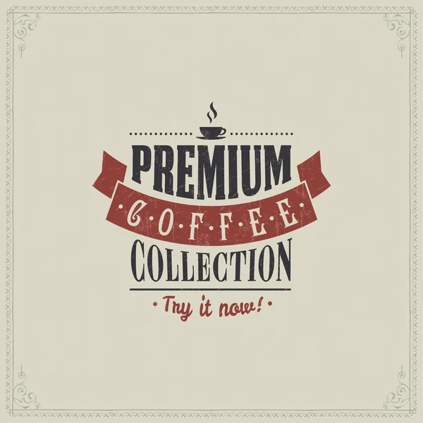 Retro vintage kaffe bakgrund med typografi — Stock vektor