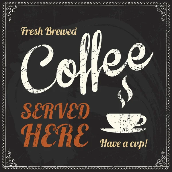 Poster in vintage style with a coffee cup and text — Stock Vector