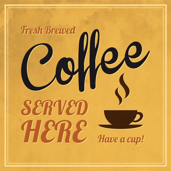 Poster in vintage style with a coffee cup and text — Stock Vector