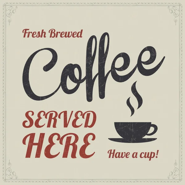 कॉफी कप आणि मजकूर सह व्हिंटेज शैली मध्ये पोस्टर — स्टॉक व्हेक्टर
