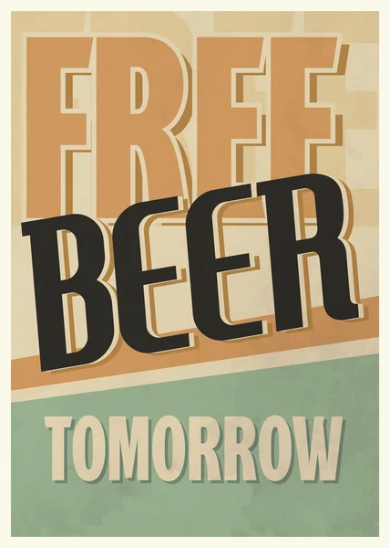 "Manifesto vettoriale vintage Free Beer Tomorrow — Vettoriale Stock