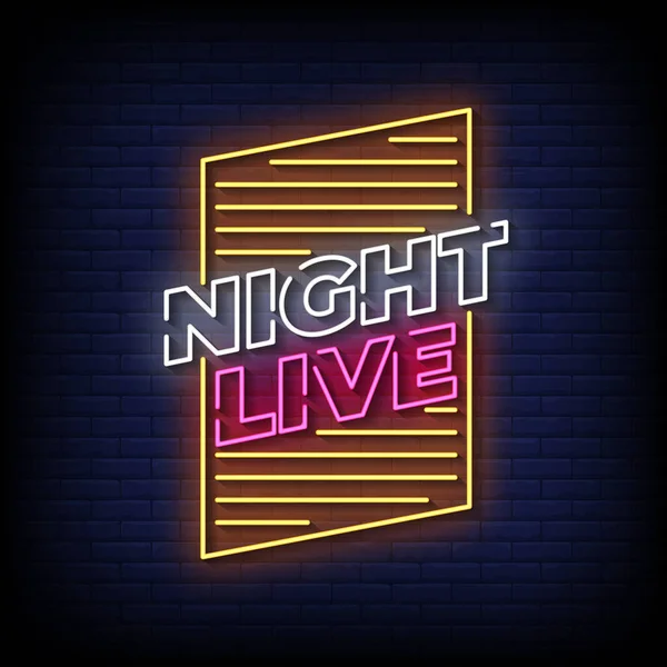 Night Live Neon Signs Style Text Vector — Image vectorielle