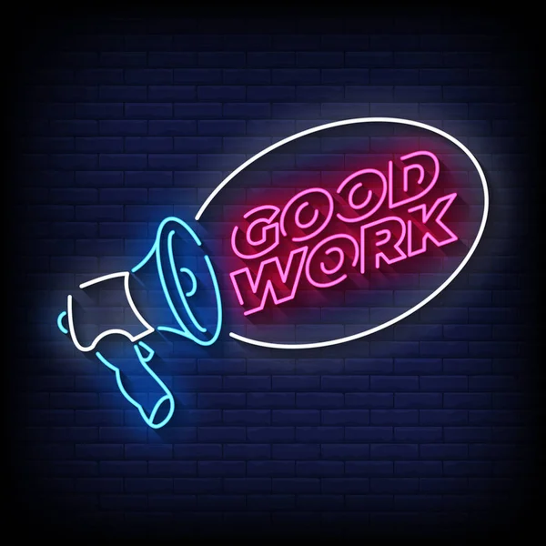 Good Work Neon Signs Style Text Vector — Stock Vector