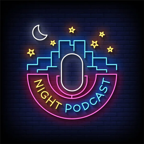 Gece Podcast Neon Şaret Biçimi Metin Vektörü — Stok Vektör